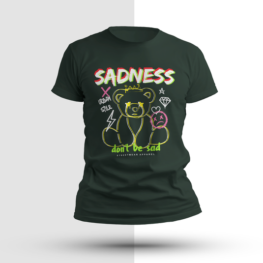 Don't Be Sad Streetwear Unisex T-Shirt - Nifty Rebels